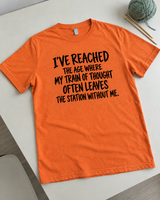 My Train of Thought Keeps Leaving Without Me T-Shirt