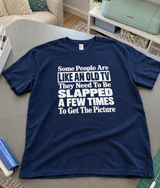 Some People Need A Slap To Get The Picture T-Shirt
