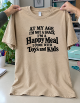 I'm Not a Snack I'm a Happy Meal With Toys and a Surprise T-Shirt