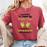 I Would Like To Thank My Middle Finger T-Shirt