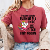 Trusting People Turned me T-Shirt
