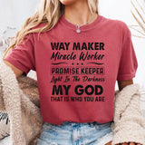 Way Maker Miracle Worker Promise Keeper T-Shirt