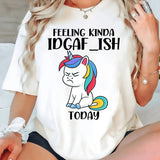 Kinda IDGAFISH Today T-Shirts