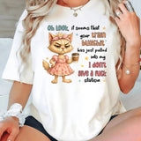 Oh Look It Seems That Your Train Bullshit Has Just Pulled T-Shirt