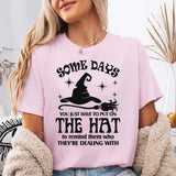 Some Days You Just Have to Put On the Hat T-Shirt